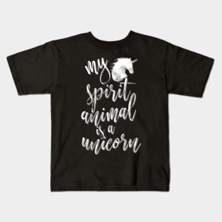 My spirit animal is a unicorn Kids T-Shirt